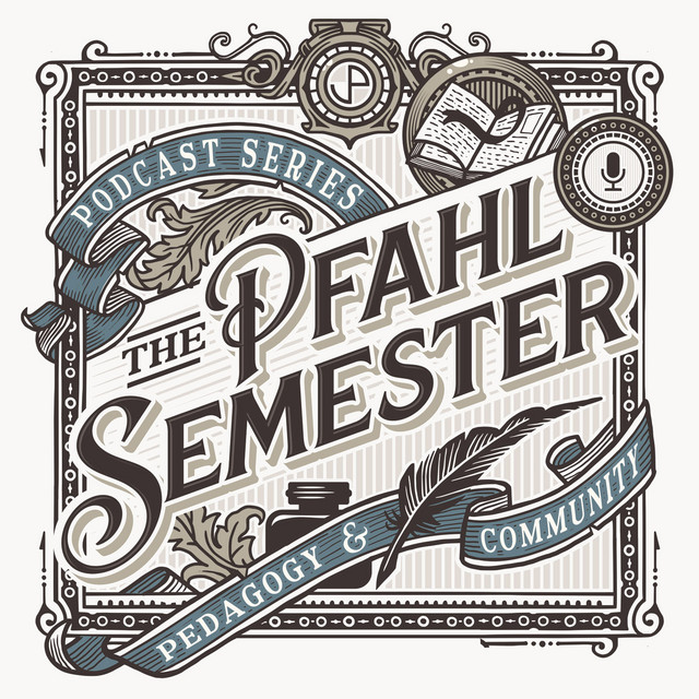 The Pfahl Semester